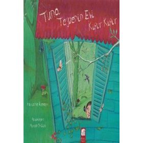 Tuna Teyzenin Evi Kıpır Kıpır - Marianne Riemann