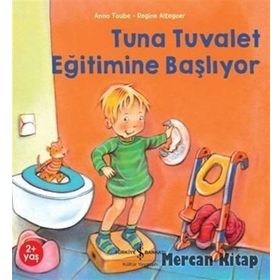 Tuna Tuvalet Eğitimine Başlıyor - Anna Taube