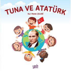 Tuna ve Atatürk Nur Melek Çelebi