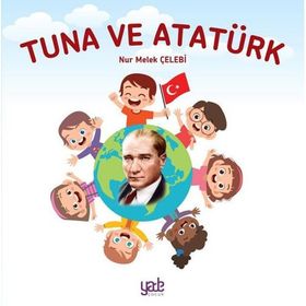 Tuna ve Atatürk Nur Melek Çelebi