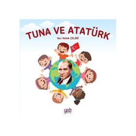 Tuna ve Atatürk Nur Melek Çelebi