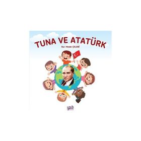 Tuna ve Atatürk Nur Melek Çelebi