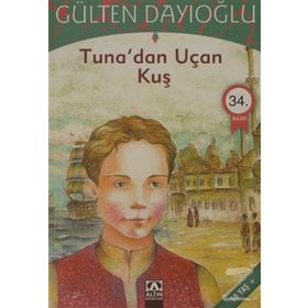 Tuna'dan Uçan Kuş - Gülten Dayıoğlu