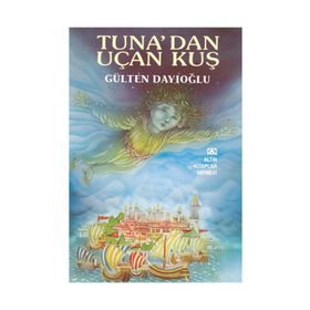 Tuna'dan Uçan Kuş - Gülten Dayıoğlu