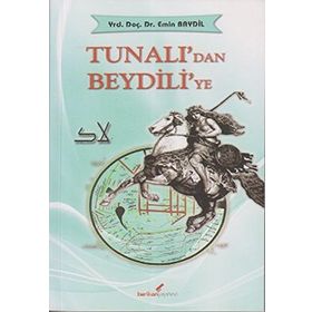 TUNALI'DAN BEYDILI'YE - EMIN BAYDIL