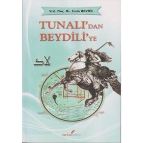 TUNALI'DAN BEYDILI'YE - EMIN BAYDIL