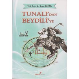TUNALI'DAN BEYDILI'YE - EMIN BAYDIL