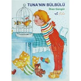 TUNA´NIN BÜLBÜLÜ - İLHAN GÜNGÖR