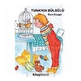 TUNA´NIN BÜLBÜLÜ - İLHAN GÜNGÖR