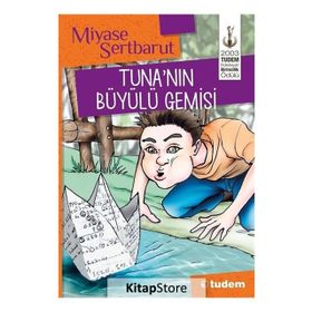 Tuna'nın Büyülü Gemisi - Miyase Sertbarut