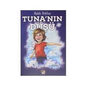 Tuna'nın Düşü - Habib Bektaş