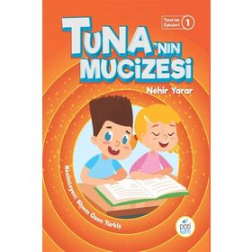 Tuna'nın Mucizesi - Nehir Yarar