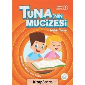Tuna'nın Mucizesi - Nehir Yarar