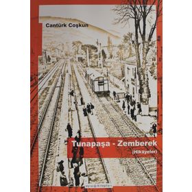 Tunapaşa-zemberek hikayeler - Cantürk Coşkun