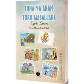 Tuna'ya Akan Türk Masalları / Ignac Kunos / Herdem Kitap