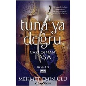 Tuna'ya Doğru - Mehmet Emin Ulu