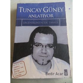TUNCAY GÜNEY ANLATIYOR ERGENEKON'UN İLK TANIĞI - BEDIR ACAR