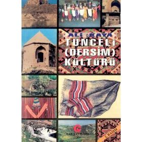 TUNCELI (DERSIM) KÜLTÜRÜ - ALI KAYA (ISBN:9789756791288)