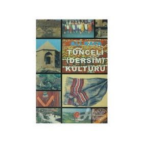 TUNCELI (DERSIM) KÜLTÜRÜ - ALI KAYA (ISBN:9789756791288)