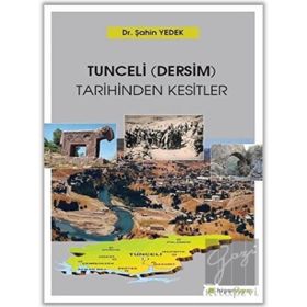 Tunceli Dersim Tarihinden Kesitler-Hiperlink Yayınları