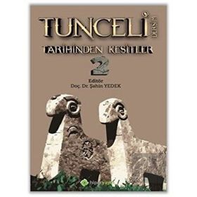 Tunceli Dersim Tarihinden Kesitler-Hiperlink Yayınları