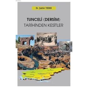 Tunceli Dersim Tarihinden Kesitler-Hiperlink Yayınları