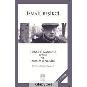 Tunceli Kanunu 1935 ve Dersim Jenosidi - İsmail Beşikçi
