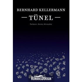 Tünel - Bernhard Kellermann