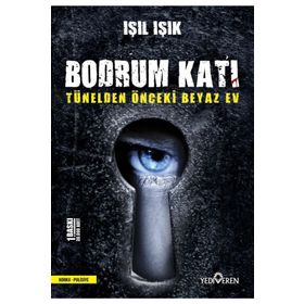Tünelden Önceki Beyaz Ev - Işıl Işık