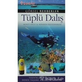 Tüplü Dalış - Görsel Rehberler Dizisi - İnkılap Kitabevi