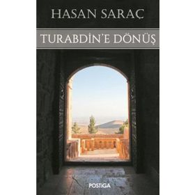 Turabdin’e Dönüş - Hasan Saraç