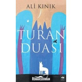 Turan Duası - Ali Kınık
