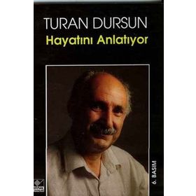TURAN DURSUN HAYATINI ANLATIYOR - ŞULE PERİNÇEK