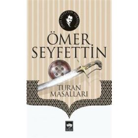 Turan Masalları - Ömer Seyfeddin