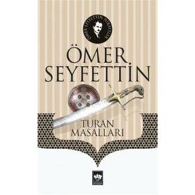 Turan Masalları - Ömer Seyfeddin