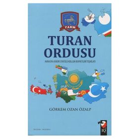 Turan Ordusu - Görkem Ozan Özalp