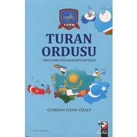 Turan Ordusu - Görkem Ozan Özalp