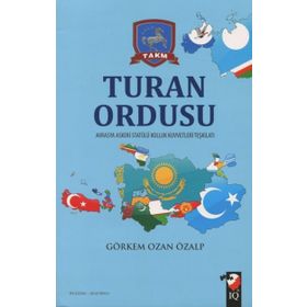 Turan Ordusu - Görkem Ozan Özalp