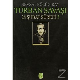 TÜRBAN SAVAŞI 28 MART SÜRECI 3 - GENEL