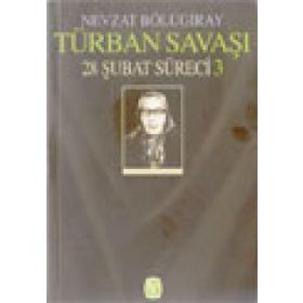 TÜRBAN SAVAŞI 28 MART SÜRECI 3 - GENEL