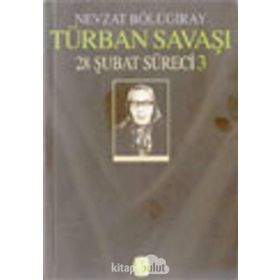 TÜRBAN SAVAŞI 28 MART SÜRECI 3 - GENEL