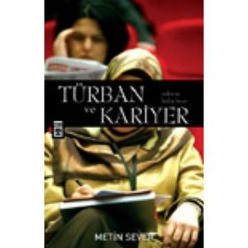 TÜRBAN VE KARIYER EVDEN İŞE BIZDEN BIREYE - METIN SEVER