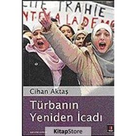Türbanın Yeniden İcadı - Cihan Aktaş