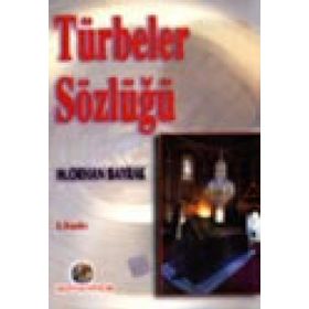 TÜRBELER SÖZLÜĞÜ - GENEL