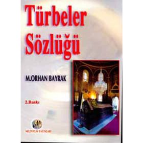 TÜRBELER SÖZLÜĞÜ - GENEL