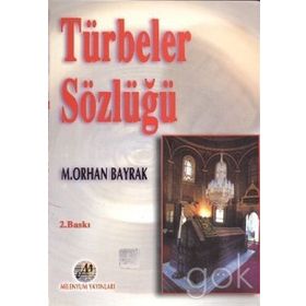 TÜRBELER SÖZLÜĞÜ - GENEL