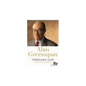 Türbülans Çağı - Alan Greenspan
