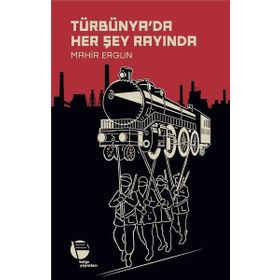 Türbünya'da Her Şey Rayında - Mahir Ergun