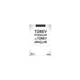 Türev Piyasalar ve Türev Araçlar - Dr. Öğr. Üyesi Beyhan Yaslıdağ
