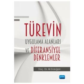 Türevin Uygulama Alanları ve Diferansiyel Denklemler Ali Erdoğan